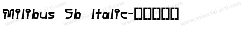Milibus Sb ltalic字体转换
